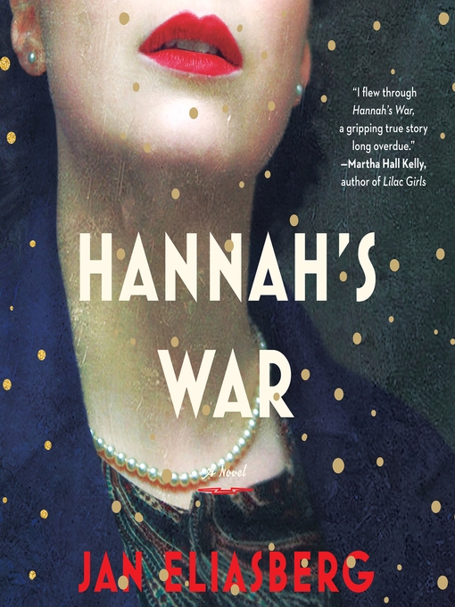 Title details for Hannah's War by Jan Eliasberg - Wait list